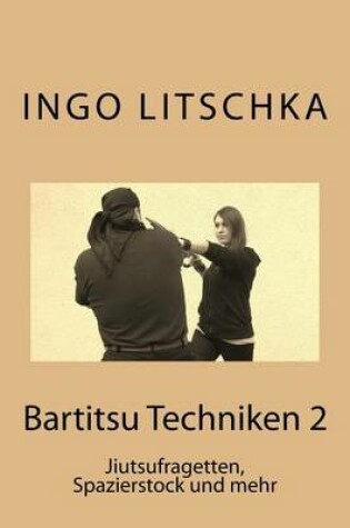 Cover of Bartitsu Techniken 2