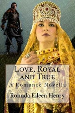 Cover of Love, Royal and True