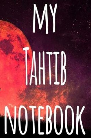 Cover of My Tahtib Notebook