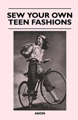 Book cover for Sew Your Own Teen Fashions