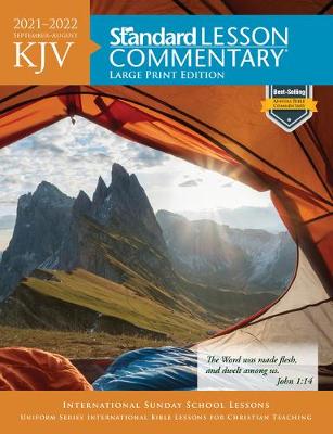 Cover of KJV Standard Lesson Commentary(r) Large Print Edition 2021-2022