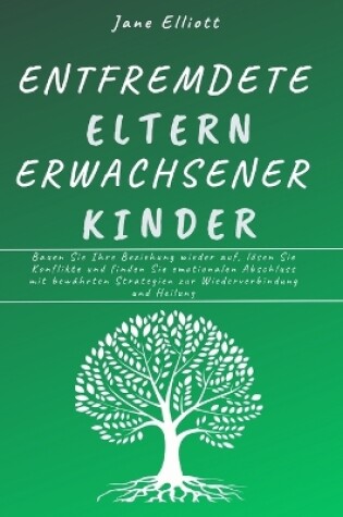 Cover of Entfremdete Eltern erwachsener Kinder