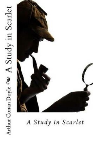 Cover of A Study in Scarlet Arthur Conan Doyle