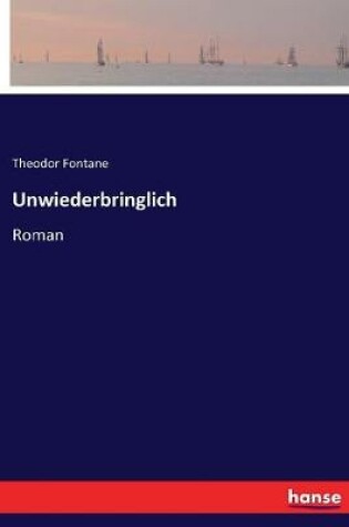 Cover of Unwiederbringlich