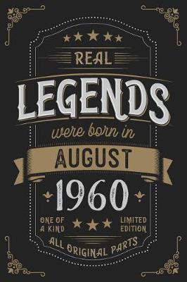 Book cover for Real Legends were born in August 1960