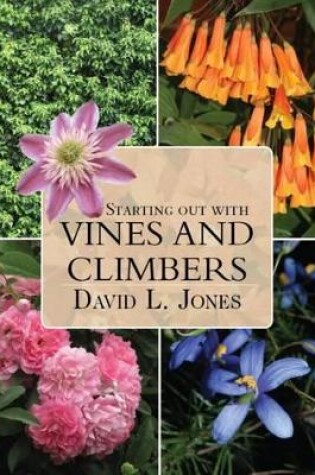 Cover of Starting Out with Vines and Climbers