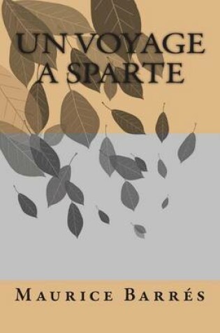 Cover of Un voyage a Sparte