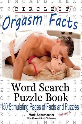 Book cover for Circle It, Orgasm Facts, Word Search, Puzzle Book