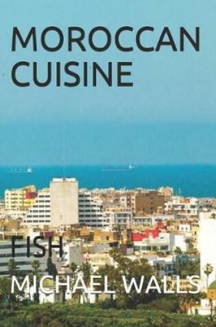 Cover of Moroccan Cuisine