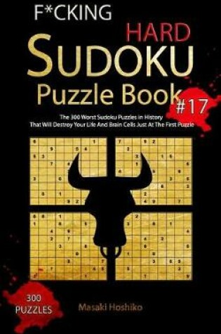 Cover of F*cking Hard Sudoku Puzzle Book #17