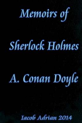 Book cover for Memoirs of Sherlock Holmes A. Conan Doyle