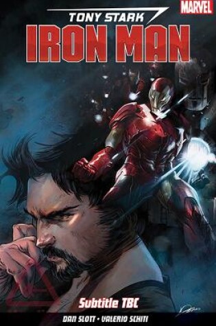 Cover of Tony Stark: Iron Man Vol. 1: Self-made Man