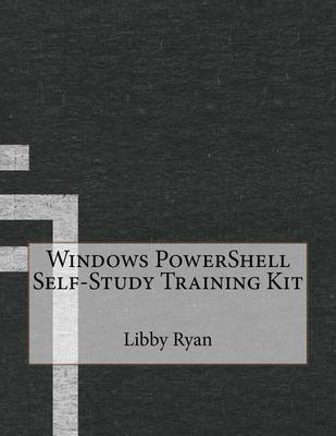 Book cover for Windows Powershell Self-Study Training Kit