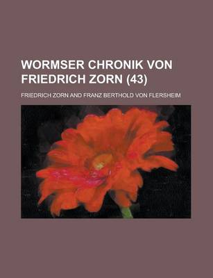 Book cover for Wormser Chronik Von Friedrich Zorn (43)