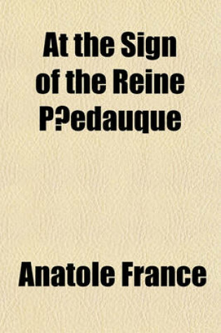 Cover of At the Sign of the Reine P Edauque