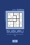 Book cover for Suguru - 120 Easy To Master Puzzles 5x5 - 3