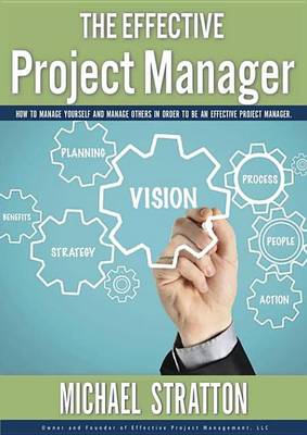 Book cover for The Effective Project Manager