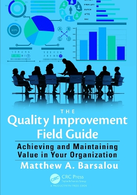 Book cover for The Quality Improvement Field Guide