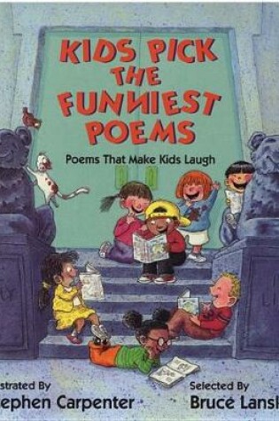 Cover of Kids Pick the Funniest Poems (Retired Edition)