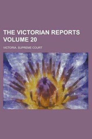 Cover of The Victorian Reports Volume 20