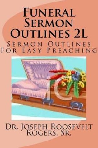 Cover of Funeral Sermon Outlines 2L