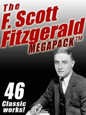 Book cover for The F. Scott Fitzgerald Megapack (R)