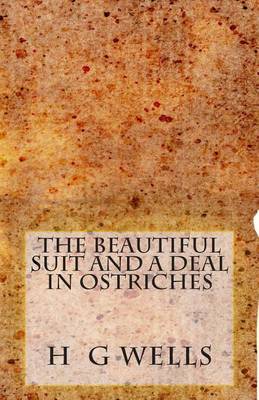 Book cover for The Beautiful Suit and A Deal in Ostriches