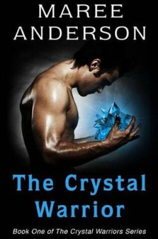 Cover of The Crystal Warrior