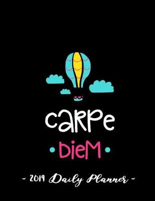 Book cover for 2019 Daily Planner - Carpe Diem