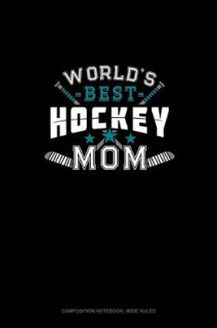 Cover of World's Best Hockey Mom