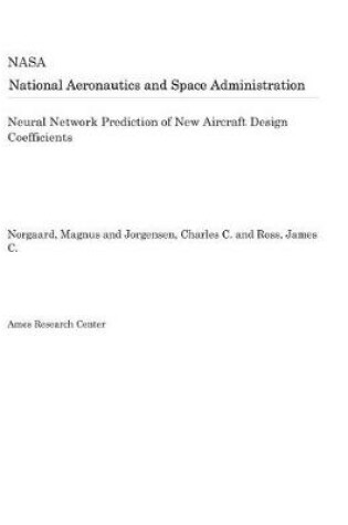 Cover of Neural Network Prediction of New Aircraft Design Coefficients