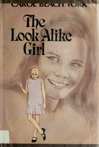 Book cover for The Look-Alike Girl