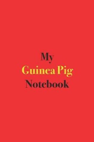 Cover of My Guinea Pig Notebook