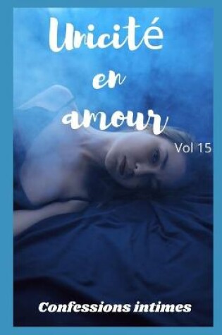 Cover of Unicité en amour (vol 15)