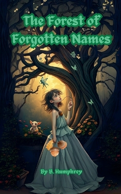 Book cover for The Forest Of Forgotten Names