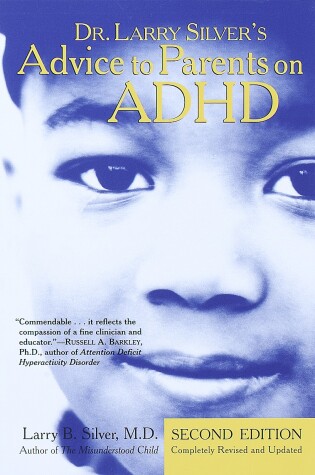 Cover of Dr. Larry Silver's Advice to Parents on ADHD