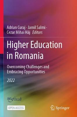 Cover of Higher Education in Romania: Overcoming Challenges and Embracing Opportunities