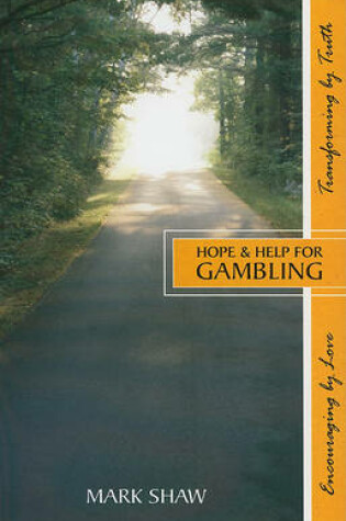 Cover of Hope & Help for Gambling