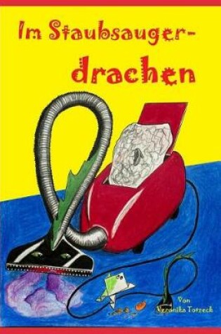 Cover of Im Staubsaugerdrachen