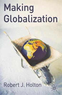 Book cover for Making Globalisation