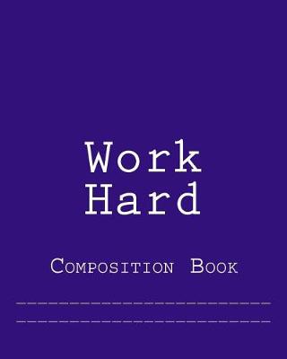 Book cover for Work Hard