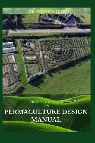 Cover of Profound Guide on Permaculture Design Manual