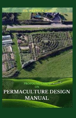 Book cover for Profound Guide on Permaculture Design Manual