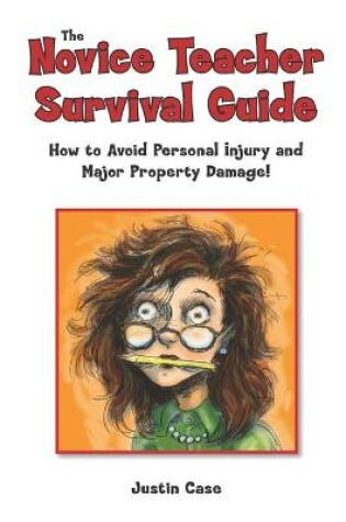 Cover of The Novice Teacher Survival Guide