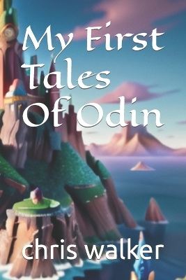 Cover of My First Tales Of Odin