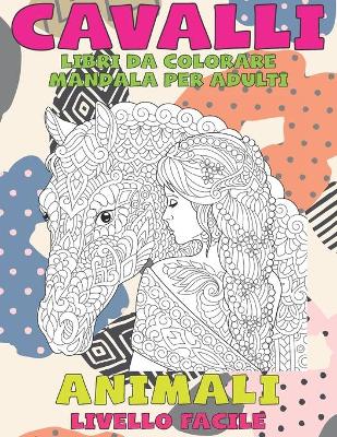 Book cover for Libri da colorare Mandala per adulti - Livello facile - Animali - Cavalli