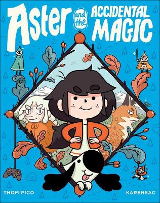 Book cover for Aster and the Accidental Magic