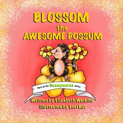 Cover of Blossom the Awesome Possum