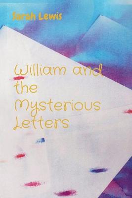 Book cover for William and the Mysterious Letters