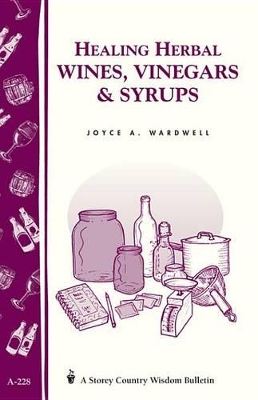 Book cover for Healing Herbal Wines, Vinegars & Syrups